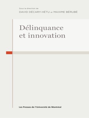 cover image of Délinquance et innovation